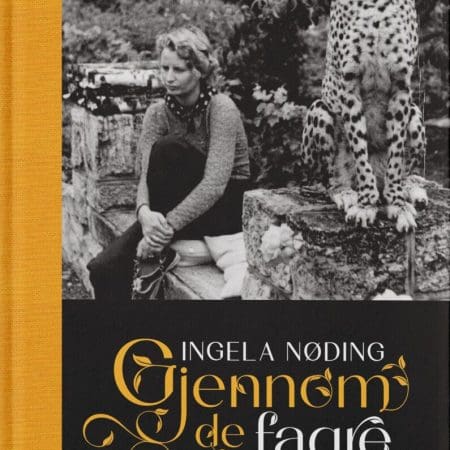 Gjennom de fagre riker. En biografi om Elisabeth Dored
