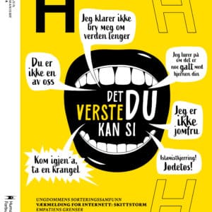 H magasin nr 1 2024: Det verste du kan si