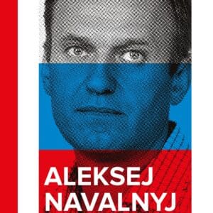Aleksej Navalnyj. Å drepe en fremtid (e-bok)