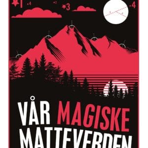Vår magiske matteverden